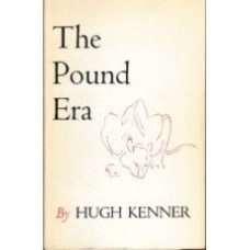 KENNER, Hugh: The Pound Era