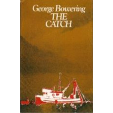 BOWERING, George: The Catch [SIGNED]
