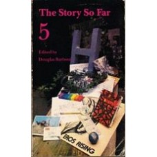 BARBOUR, Douglas [ed]: The Story So Far 5