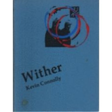 CONNOLLY, Kevin: Wither