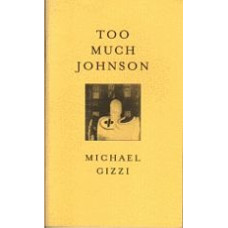 GIZZI, Michael: Too Much Johnson