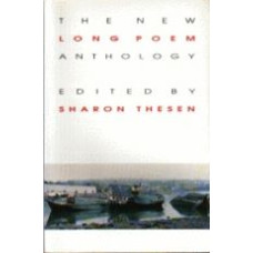 THESEN, Sharon [Editor]: The New Long Poem Anthology