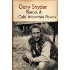 SNYDER, Gary: Riprap, & Cold Mountain Poems