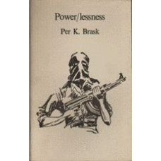 BRASK, Per K.: Power/lessness