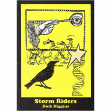 HIGGINS, Dick: Storm Riders