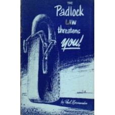 NORMANDIN, Paul: The Padlock Law Threatens You!