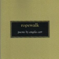 CARR, Angela: Ropewalk [SIGNED]