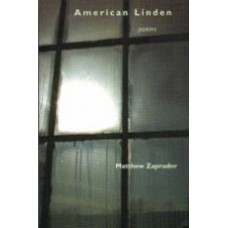 ZAPRUDER, Matthew: American Linden