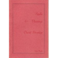 BROMIGE, David: Spells & Blessings [INSCRIBED]