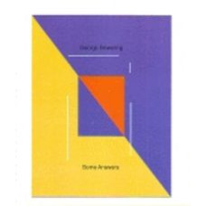 BOWERING, George: Some Answers