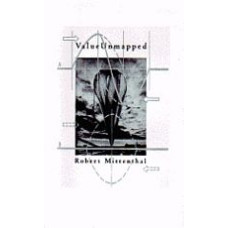 MITTENTHALL, Robert: Value Unmapped