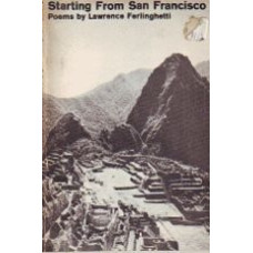 FERLINGHETTI, Lawrence: Starting From San Francisco FERLINGHETTI, Lawrence: Starting From San Francisco