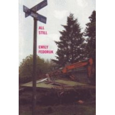FEDORUK, Emily: All Still