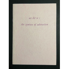 CLARK, Susan: AS LIT X: The Syntax of Adoration CLARK, Susan: AS LIT X: The Syntax of Adoration