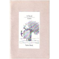 BRADY, Taylor: Is Placed Leaves