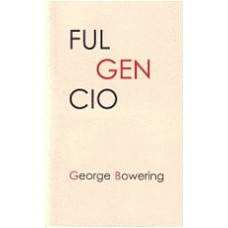 BOWERING, George: Fulgencio