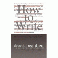 BEAULIEU, Derek: How to Write