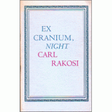 RAKOSI, Carl: Ex Cranium, Night