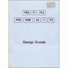 SWEDE, George: Multiple Personality