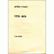 CRAVAN, Arthur: Fifth Skin