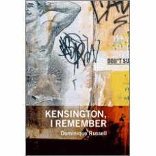 RUSSELL, Dominique: Kensington, I Remember