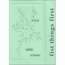 REIMER, Nikki: Fist Things First