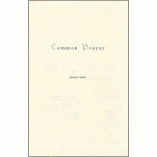 CLARKE, Jeremy: Common Prayer