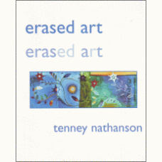 NATHANSON, Tenney: Erased Art NATHANSON, Tenney: Erased Art