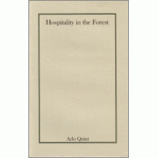 QUINT, Arlo: Hospitality in the Forest