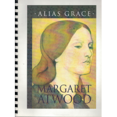 ATWOOD, Margaret: Alias Grace