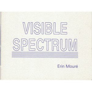 MOURE, Erin. Visible Spectrum